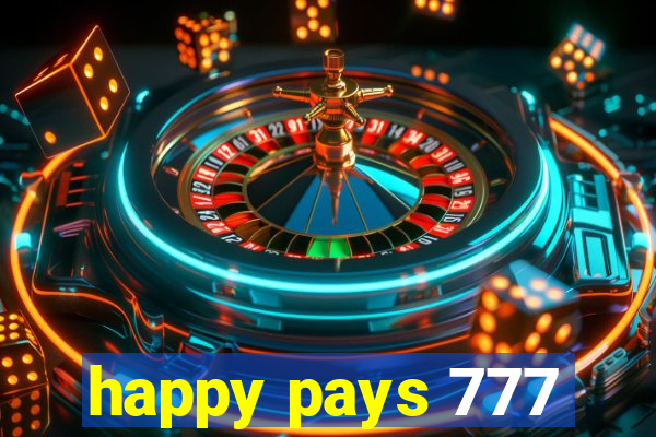 happy pays 777